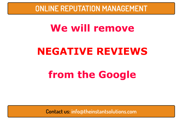 We will remove negative reviews from your online profiles, products, and business.